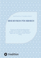 Eine Revision für Heinrich: Auszug aus der Revisionsbegründung gegen das 2. Urteil des Landgerichts Bochum vom 21.9.2023 im Strafverfahren gegen den Arzt Heinrich-Karl Werner Habig (German Edition) 3384662822 Book Cover