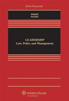 Leadership: Law Policy & Management 1454802170 Book Cover