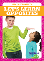 Let's Learn Opposites 1645277682 Book Cover