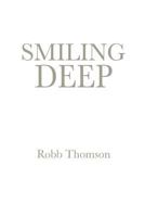 Smiling Deep 0692733418 Book Cover