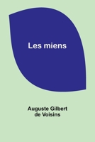 Les miens (French Edition) 9357934634 Book Cover