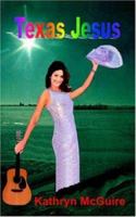 Texas Jesus 1553694090 Book Cover