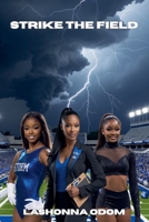 Strike The Field B0FH9MFBBZ Book Cover