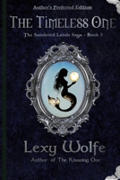 The Timeless One (Sundered Lands Saga) B0HJYFC2XN Book Cover