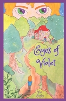 Eyes of Violet: Book 1 1917289014 Book Cover