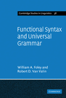 Functional Syntax and Universal Grammar (Cambridge Studies in Linguistics) 0521269040 Book Cover