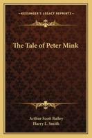 The Tale of Peter Mink 1523859865 Book Cover