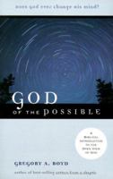 God of the Possible: A Biblical Introduction to the Open View of God 080106290X Book Cover