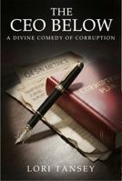 The CEO Below: A Divine Comedy of Corruption B0GNKRQ32W Book Cover