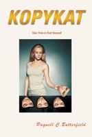 Kopykat: Take Time to Find Yourself 1512715662 Book Cover