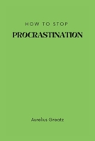 How to Stop Procastination B0DSWR9L1V Book Cover