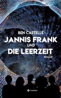 Jannis Frank und Die Leerzeit (German Edition) 3384216075 Book Cover