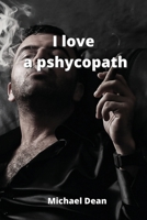 I love a pshycopath B0BXFQPWR9 Book Cover