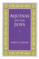 Aquinas and the Jews (Middle Ages Series) 0812215230 Book Cover