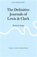 The Definitive Journals of Lewis and Clark, Vol. 10: Patrick Gass 080328022X Book Cover