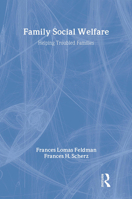 Family social welfare: Helping troubled families B0007FLQSS Book Cover