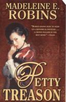 Petty Treason: A Sarah Tolerance Mystery (Sarah Tolerance) 0765304007 Book Cover