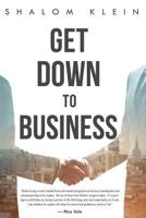Get Down To Business 1628655852 Book Cover