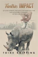 Tantric Impact: Lessons on Promoting Fair and Sustainable Communities 1504398491 Book Cover