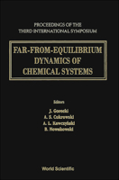 Far-From-Equilibrium Dynamics of Chemical Systems - Proceedings of the Third International Symposium 981021801X Book Cover