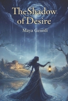 The Shadow of Desire B0GNMHPGG2 Book Cover