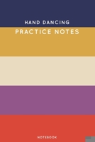 Hand dancing Practice Notes: Cute Stripped Autumn Themed Dancing Notebook for Serious Dance Lovers - 6x9 100 Pages Journal 1705878504 Book Cover
