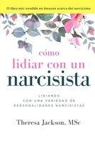 C�mo Lidiar con un Narcisista 169516623X Book Cover