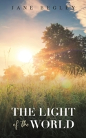 The Light of the World 1398480665 Book Cover