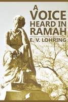 A Voice Heard in Ramah 1981791590 Book Cover