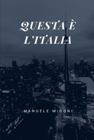 Questa � l'Italia: sidequel de LA ZONA GRIGIA 107828542X Book Cover