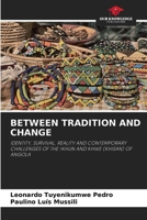 Between Tradition and Change 6209312489 Book Cover
