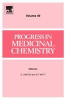 Progress in Medicinal Chemistry, Volume 49 0123812925 Book Cover