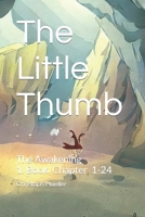 The Little Thumb: The Awakening B0C1J5GSXV Book Cover