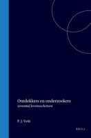 Ontdekkers en onderzoekers: zevental levensschetsen (Dutch Edition) 9004566457 Book Cover