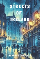 Streets of Ireland B0F1JMHSZ3 Book Cover