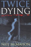 Twice Dying 0061098353 Book Cover