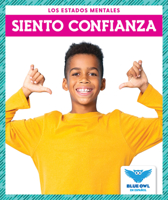 Siento Confianza (I Feel Confident) 1645276953 Book Cover