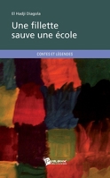 Une fillette sauve une école (French Edition) 2342040644 Book Cover