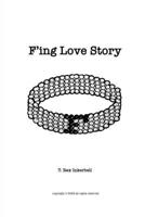 F*ing Love Story (paperback) B0GQLM95B5 Book Cover