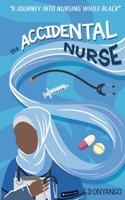 The Accidental Nurse 1068477431 Book Cover