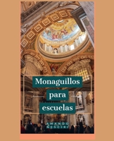 Monaguillos para escuelas (Spanish Edition) B0DWCQ8Z96 Book Cover