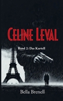 Celine Leval: Band 2: Das Kartell 3819293698 Book Cover