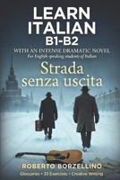 Strada Senza Uscita - Italian B1: Italian language for B1 level students B08C9691G3 Book Cover