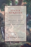 Little Heresies 1965320945 Book Cover
