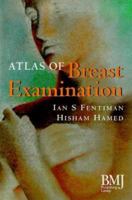 Atlas of Breast Examination 072790857X Book Cover