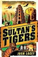 The Sultan's Tigers 0544096452 Book Cover