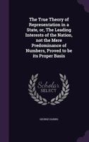 The True Theory of Representation in a State 0548833052 Book Cover