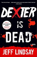Dexter is Dead 0385536534 Book Cover