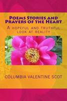 Poems Stories and Prayers of the Heart 1545568170 Book Cover