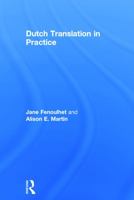 Dutch Translation in Practice 0415672376 Book Cover